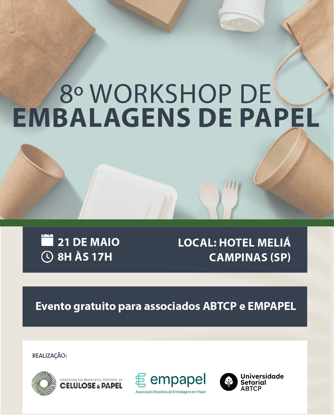 8º Workshop de Embalagens de Papel -                                                       Realização ABTCP e Empapel